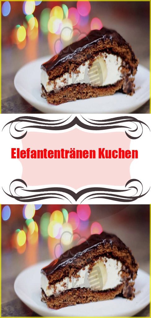 Elefantentränen Kuchen Rezept 6 Elefantentränen Kuchen
