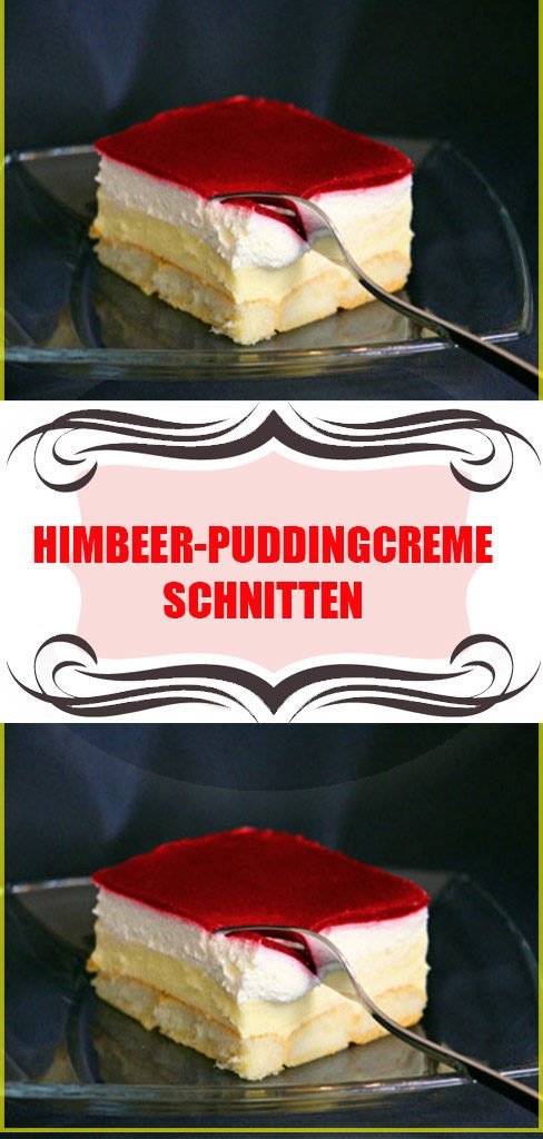 Himbeer Puddingcreme Schnitten Rezept 6 Himbeer Puddingcreme Schnitten