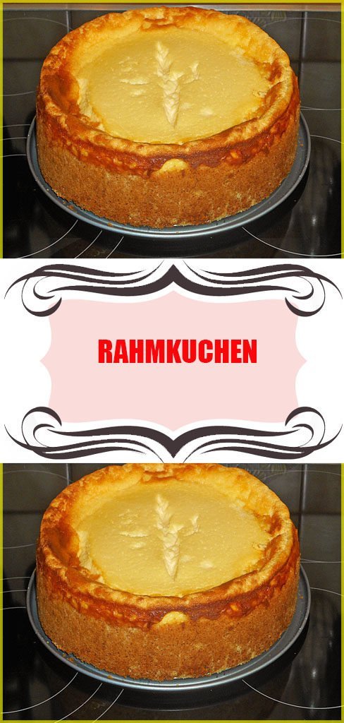 Rahmkuchen Rezept 6 Rahmkuchen