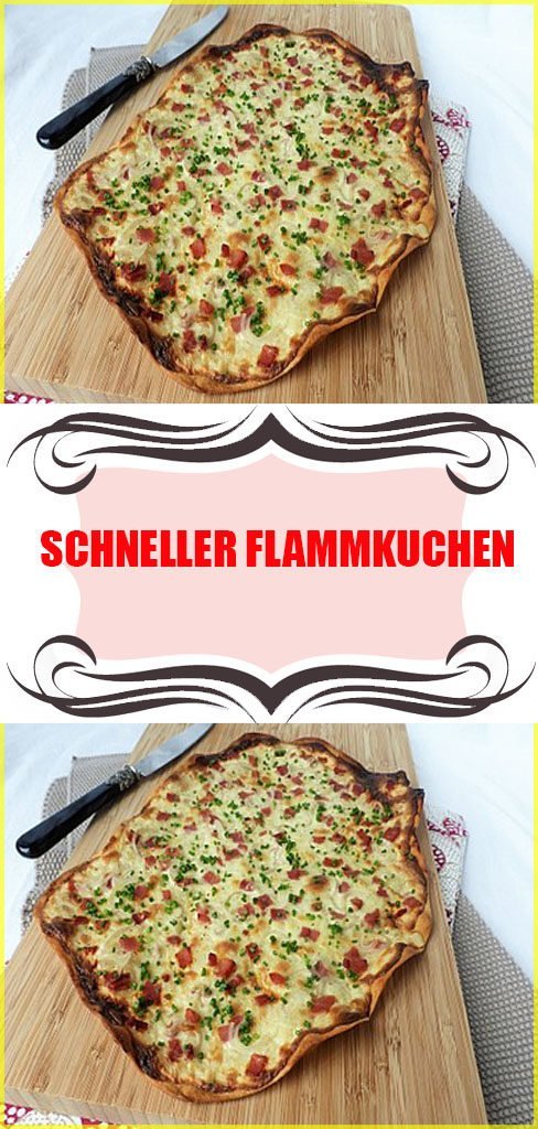 Schneller Flammkuchen Rezept 6 Schneller Flammkuchen