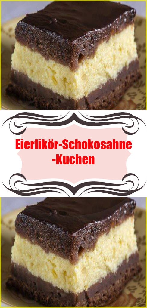 Eierlikör Schokosahne Kuchen Rezept 6 Eierlikör Schokosahne Kuchen