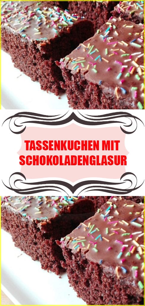Tassenkuchen mit Schokoladenglasur Rezept 6 Tassenkuchen mit Schokoladenglasur