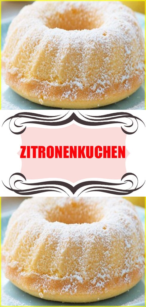 Zitronenkuchen Rezept 6 Zitronenkuchen