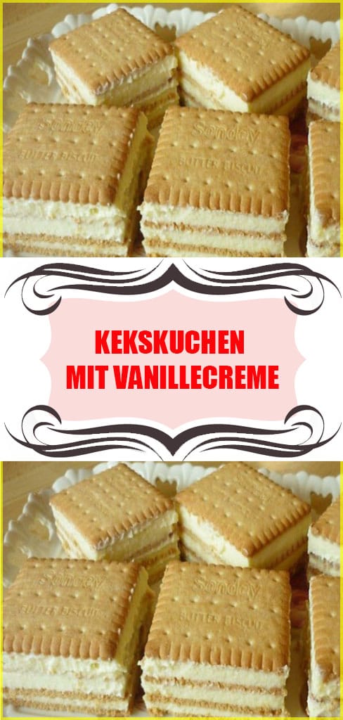 Kekskuchen mit Vanillecreme Rezept 6 Kekskuchen mit Vanillecreme