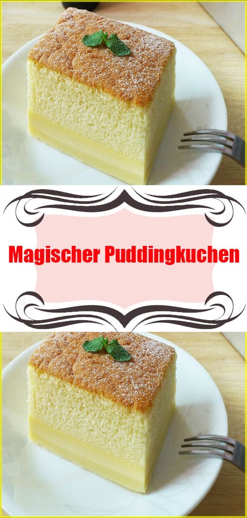 Magischer Puddingkuchen Rezept 6 Magischer Puddingkuchen