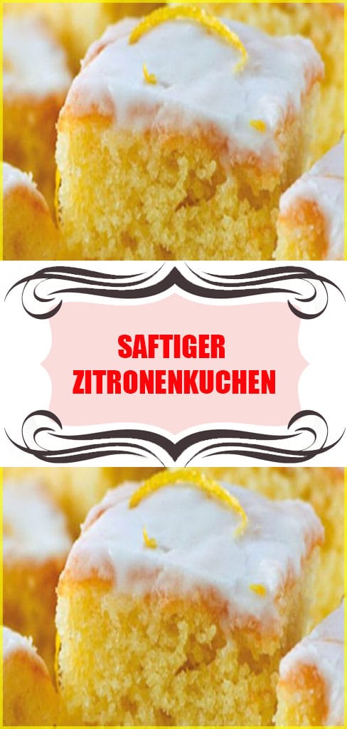 Saftiger Zitronenkuchen Rezept 6 Saftiger Zitronenkuchen