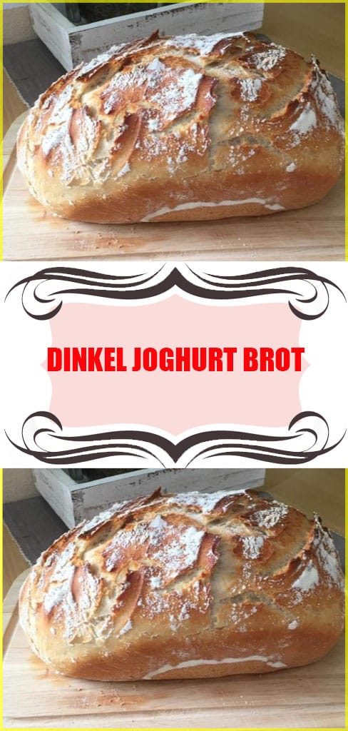 Dinkel Joghurt Brot - Einfache Rezepte