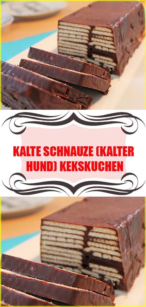 Kalte Schnauze Kekskuchen Rezept 6 Kalte Schnauze Kekskuchen