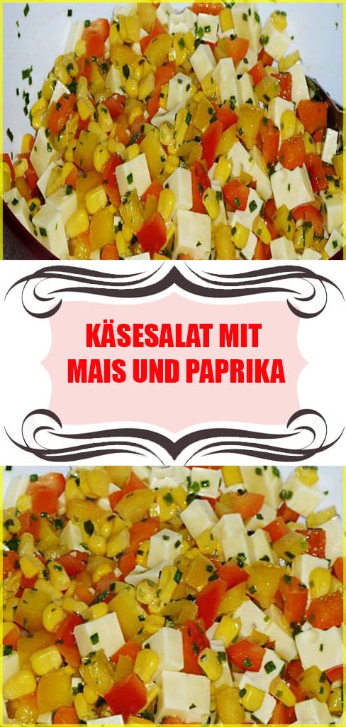 Käsesalat mit Mais und Paprika Rezept 6 Käsesalat mit Mais und Paprika