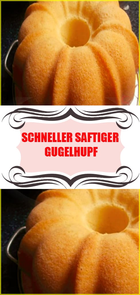 Schneller saftiger Gugelhupf – ein Tassenrezept Rezept 6 Schneller saftiger Gugelhupf – ein Tassenrezept