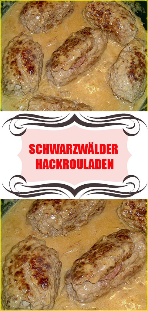 Schwarzwälder Hackrouladen Rezept 6 Schwarzwälder Hackrouladen